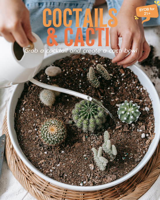 Cocktails & Cacti Event