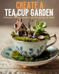 *SOLD OUT* May 1, Teacup Garden Workshop